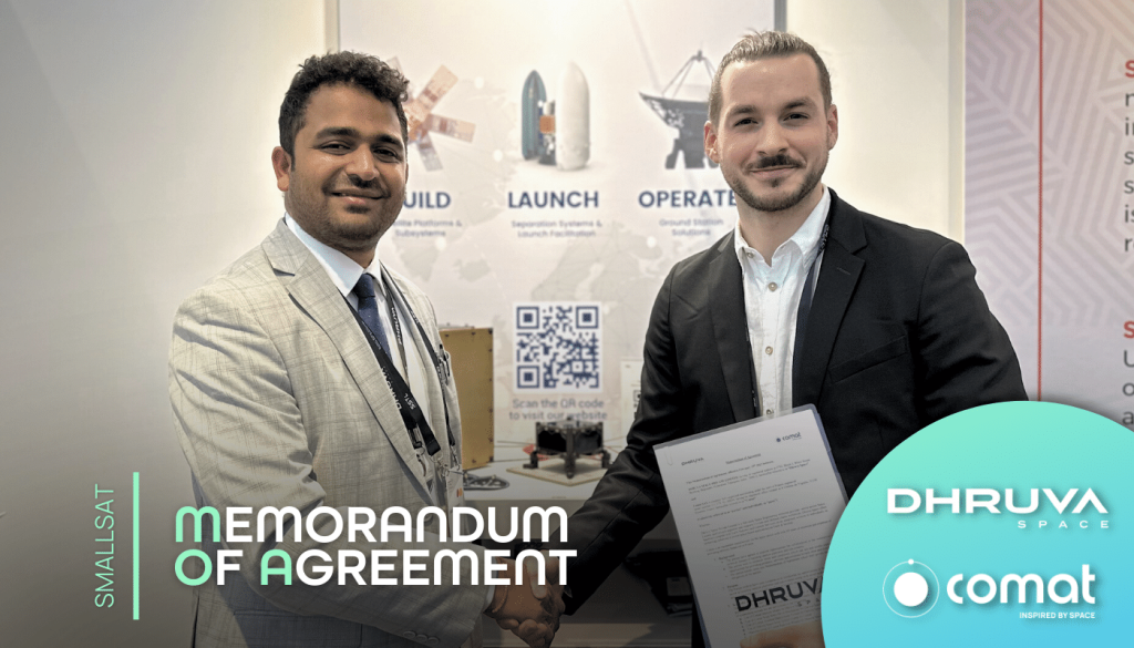 Comat signed a 𝗠𝗲𝗺𝗼𝗿𝗮𝗻𝗱𝘂𝗺 𝗼𝗳 𝗔𝗴𝗿𝗲𝗲𝗺𝗲𝗻𝘁 with Dhruva Space to cooperate on smallsat projects.